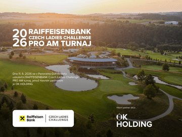 OK HOLDING je hlavním partnerem turnaje RAIFFEISENBANK Czech Ladies Challenge PRO AM 2026